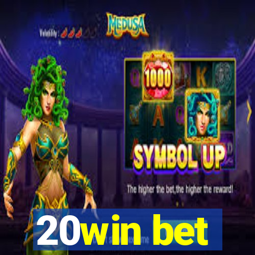 20win bet